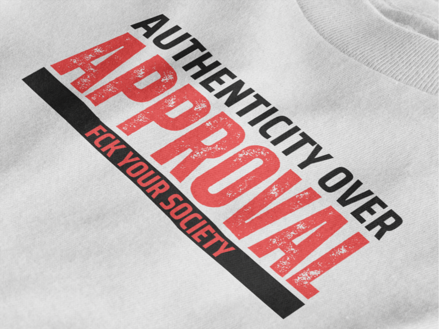 "Authenticity Over Approval Tee"